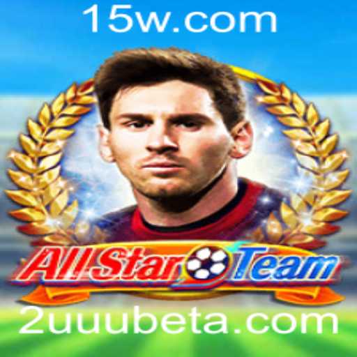 Explorando o Empolgante Mundo de AllStarTeam e sua Conexão com 2UUUbet