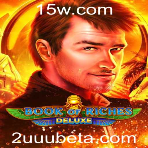 Explorando o Mundo de BookofRichesDeluxe: Um Guia Completo