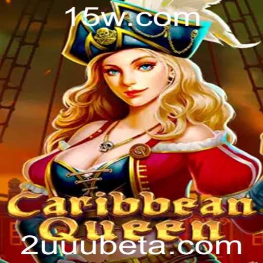 Descubra o Fascinante Mundo de CaribbeanQueen e a Inovação de 2UUUbet