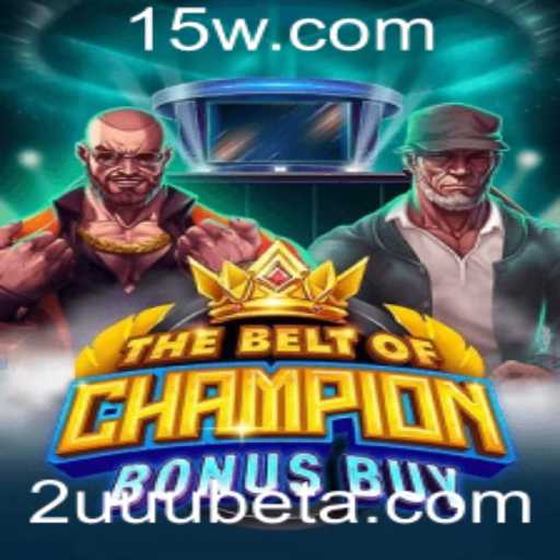 Explorando TheBeltOfChampionBonusBuy: Um Mergulho no Jogo Popular